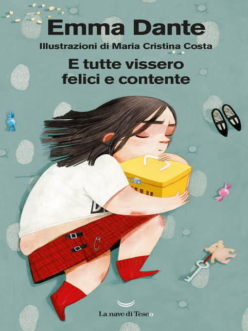 Title details for E tutte vissero felici e contente by Emma Dante - Available